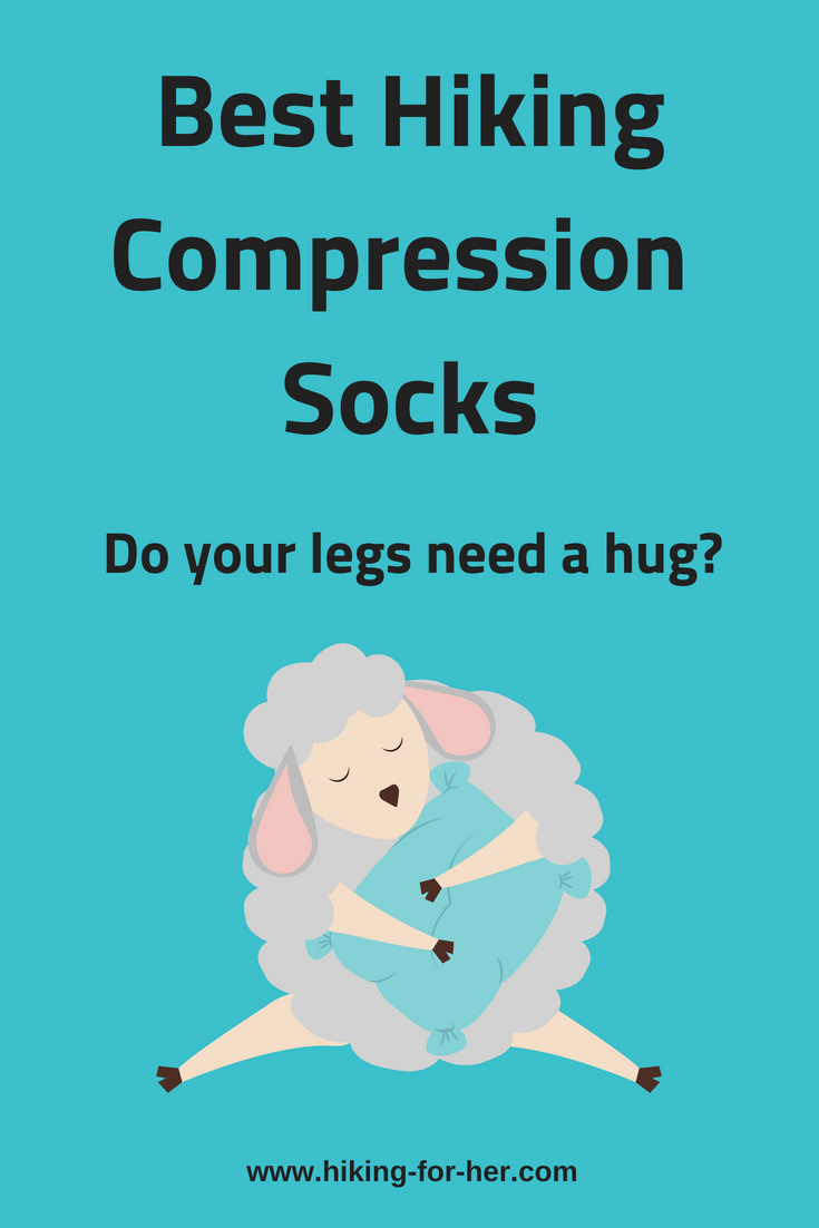 Do you need hiking compression socks? Find out at Hiking For Her. #compressionsocks #hikinggear #hikingtips #hiking #backpacking #dayhikes